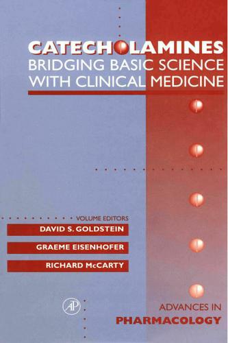 Cover image for Catecholamines: Bridging Basic Science with Clinical Medicine