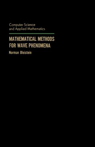Cover image for Mathematical Methods for Wave Phenomena