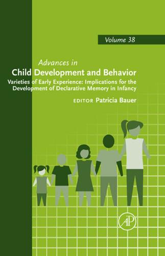 Cover image for Varieties of Early Experience: Implications for the Development of Declarative Memory in Infancy