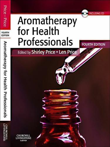 Cover image for Aromatherapy for Health Professionals E-Book