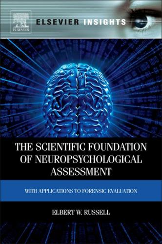 Cover image for The Scientific Foundation of Neuropsychological Assessment