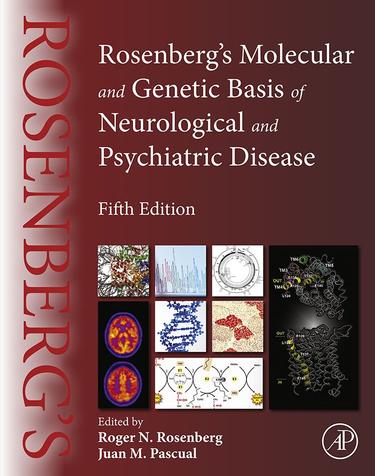 Cover image for Rosenberg's Molecular and Genetic Basis of Neurological and Psychiatric Disease