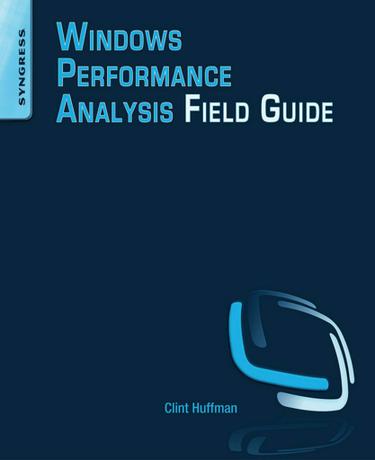 Cover image for Windows Performance Analysis Field Guide