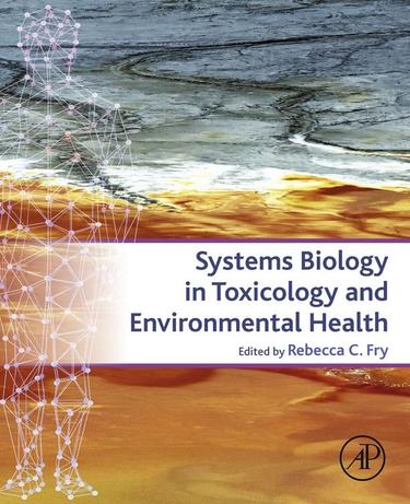 Cover image for Systems Biology in Toxicology and Environmental Health