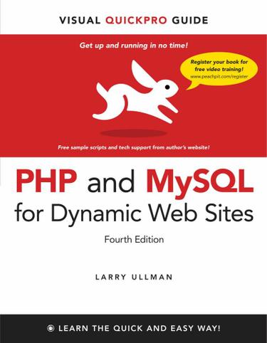 PHP and MySQL for Dynamic Web Sites, Fourth Edition