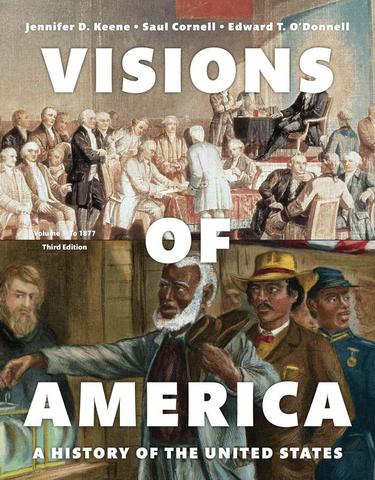 Visions of America 3rd Edition by: Jennifer D. Keene - 9780133767865 ...