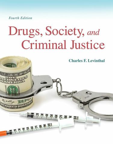 Drugs, Society and Criminal Justice (Subscription)