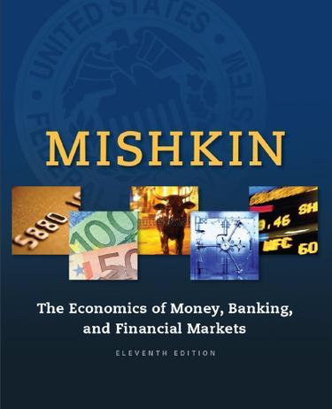 The Economics of Money, Banking and Financial Markets (Subscription)