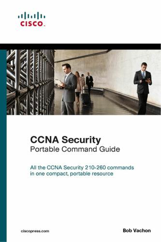 CCNA Security (210-260) Portable Command Guide