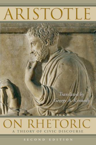 On Rhetoric 2nd Edition By: Aristotle - 9780199769506 | RedShelf