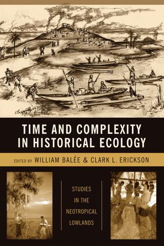 Cover image for Time and Complexity in Historical Ecology