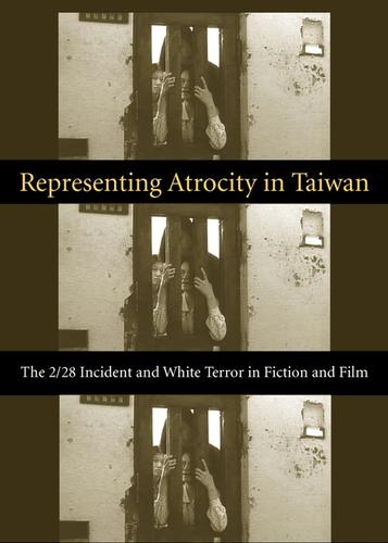 Cover image for Representing Atrocity in Taiwan