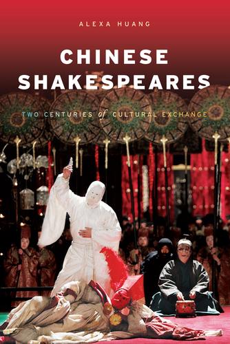 Cover image for Chinese Shakespeares