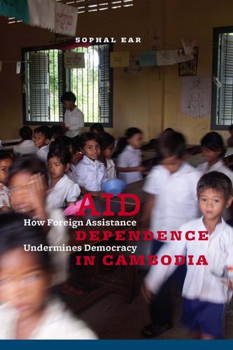 Cover image for Aid Dependence in Cambodia