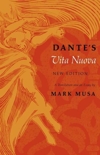 Dante's Vita Nuova, New Edition
