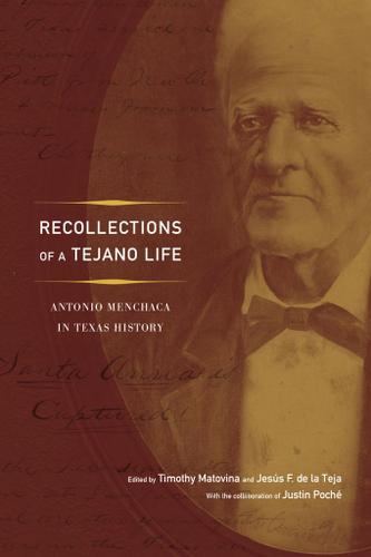 Recollections of a Tejano Life