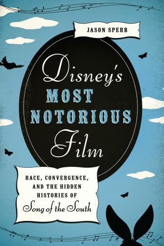 Disney's Most Notorious Film