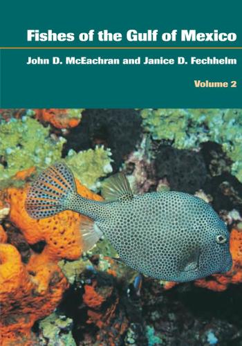Fishes of the Gulf of Mexico, Volume 2