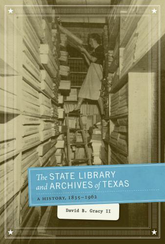 The State Library and Archives of Texas