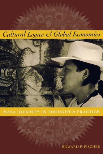 Cultural Logics and Global Economies
