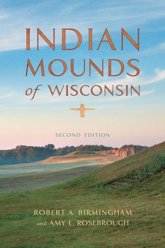 Cover image for Indian Mounds of Wisconsin