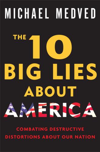 Cover image for The 10 Big Lies About America