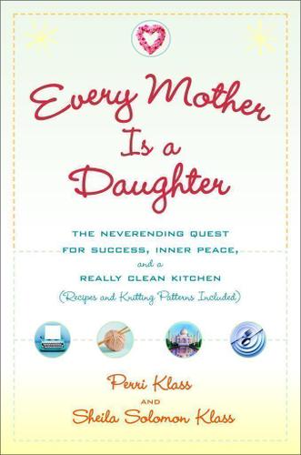 Cover image for Every Mother Is a Daughter
