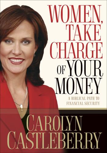 Cover image for Women, Take Charge of Your Money