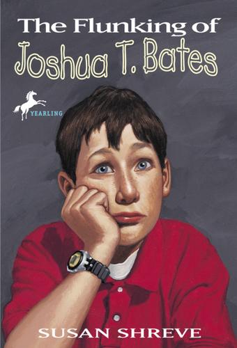 Cover image for The Flunking of Joshua T. Bates