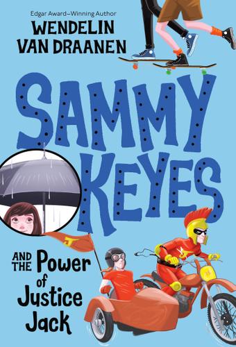 Cover image for Sammy Keyes and the Power of Justice Jack