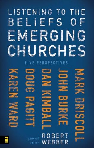 Cover image for Listening to the Beliefs of Emerging Churches