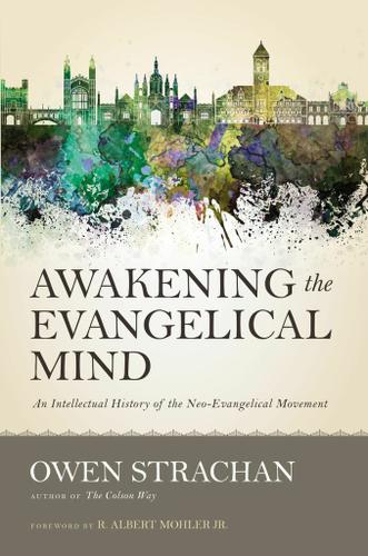 Cover image for Awakening the Evangelical Mind