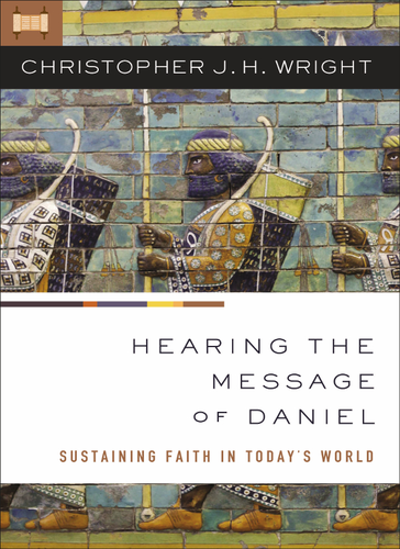 Cover image for Hearing the Message of Daniel