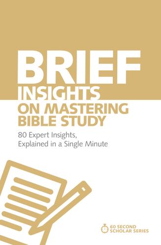 Cover image for Brief Insights on Mastering Bible Study