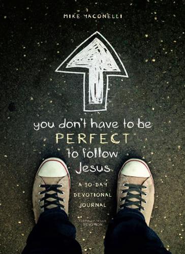 Cover image for You Don't Have to Be Perfect to Follow Jesus