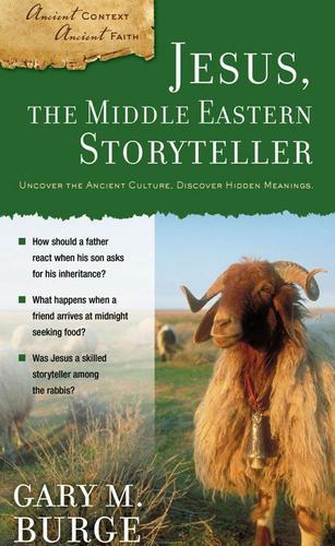 Cover image for Jesus, the Middle Eastern Storyteller