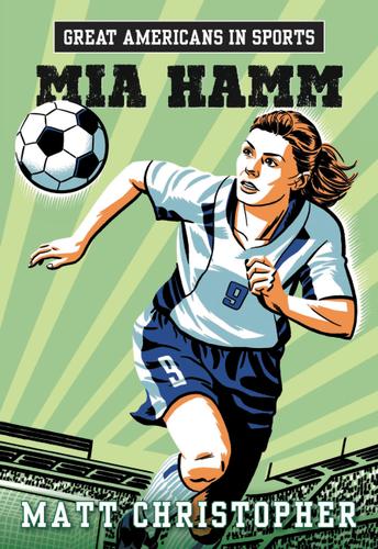 Cover image for Great Americans in Sports:  Mia Hamm
