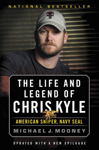 Cover image for The Life and Legend of Chris Kyle: American Sniper, Navy SEAL