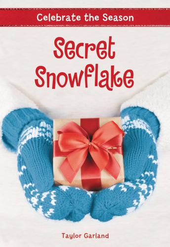 Cover image for Celebrate the Season: Secret Snowflake