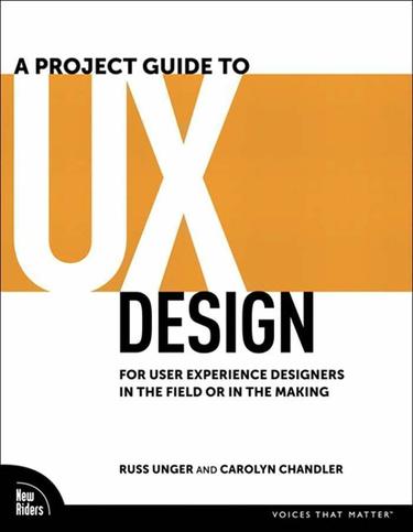 Project Guide to UX Design, A