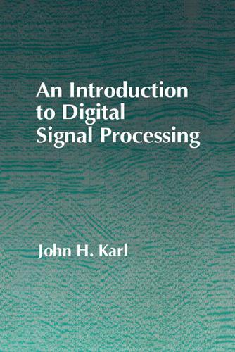 Cover image for An Introduction to Digital Signal Processing
