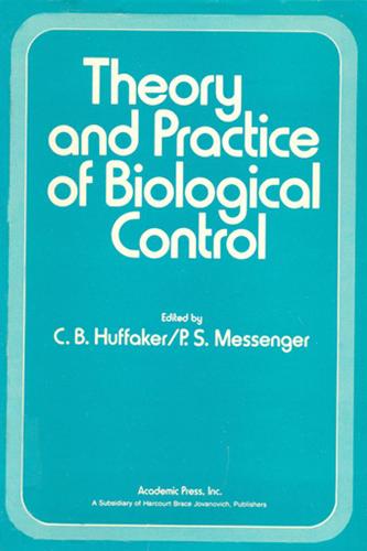 Cover image for Theory and Practice of Biological Control