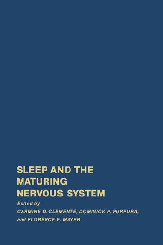 Cover image for Sleep and The Maturing Nervous System