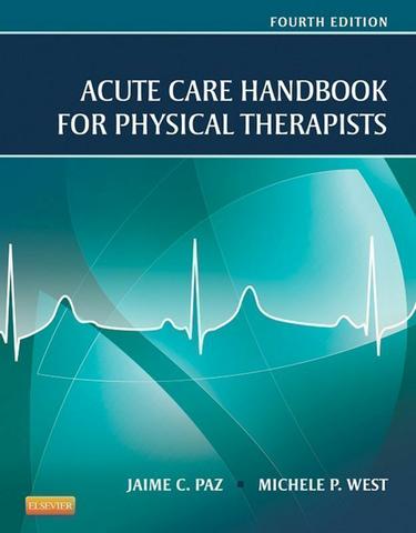Acute Care Handbook for Physical Therapists - E-Book