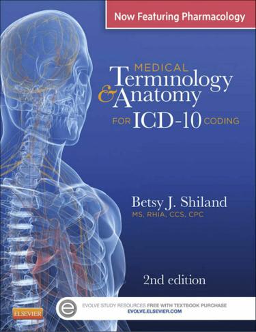 Medical Terminology & Anatomy for ICD-10 Coding - E-Book