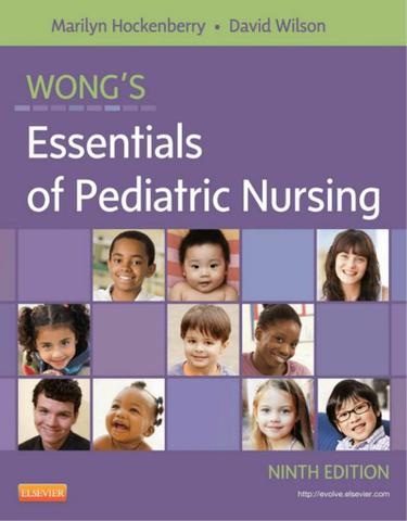 Wong's Essentials of Pediatric Nursing - E-Book