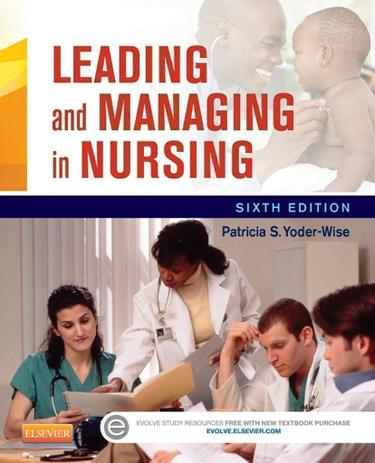 Leading and Managing in Nursing - E-Book