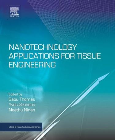 Cover image for Nanotechnology Applications for Tissue Engineering
