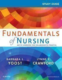 Study Guide for Fundamentals of Nursing - E-Book