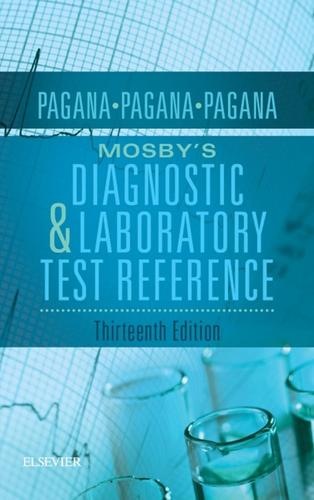 Mosby's Diagnostic and Laboratory Test Reference - E-Book